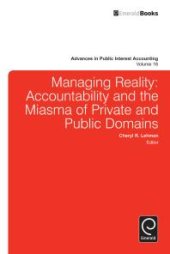 book Managing Reality : Accountability and the Miasma of Private and Public Domains