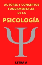 book Autores y Conceptos Fundamentales de la Psicología Letra A