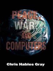 book Peace, War and Computers