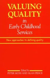 book Valuing Quality in Early Childhood Services : New Approaches to Defining Quality