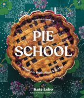 book Pie School: Lessons in Fruit, Flour & Butter