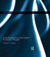 book A Re-Assessment of Aristotle's Economic Thought