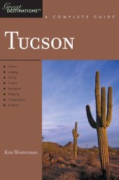 book Explorer's Guide Tucson: A Great Destination