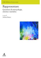 book Rappresentare. Questioni di antropologia, cinema e narrativa