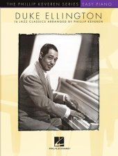 book Duke Ellington: 16 Jazz Classics Arranged for Easy Piano by Phillip Keveren