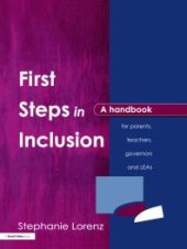 book First Steps in Inclusion : A Handbook for Parents, Teachers, Governors and LEAs