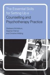 book The Essential Skills for Setting up a Counselling and Psychotherapy Practice