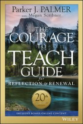 book The Courage to Teach Guide for Reflection and Renewal