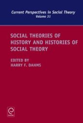 book Social Theories of History and Histories of Social Theory