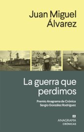 book La guerra que perdimos