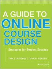 book A Guide to Online Course Design : Strategies for Student Success