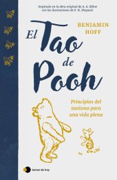 book El Tao de Pooh: Principios del taoísmo para una vida plena