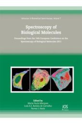 book Spectroscopy of Biological Molecules : Proceedings from the 14th European Conference on the Spectroscopy of Biological Molecules 2011