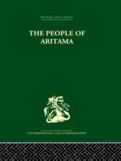 book The People of Aritama : The Cultural Personality of a Colombian Mestizo Village