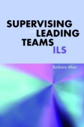 book Supervising and Leading Teams in ILS