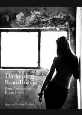 book Darkening Scandinavia : Four Postmodern Pagan Essays