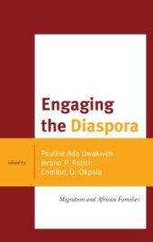 book Engaging the Diaspora : Migration and African Families