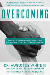 book Overcoming: Lessons in Triumphing over Adversity and the Power of Our Common Humanity