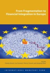 book From Fragmentation to Financial Integration in Europe