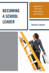 book Becoming a School Leader : Applications, Interviews, Examinations and Portfolios