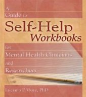 book A Guide to Self-Help Workbooks for Mental Health Clinicians and Researchers