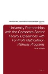 book University Partnerships with the Corporate Sector : Faculty Experiences with for-Profit Matriculation Pathway Programs