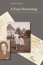 book A Final Reckoning : A Hannover Family's Life and Death in the Shoah