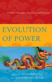 book Evolution of Power : China's Struggle, Survival, and Success