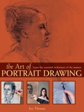 book The Art of Portrait Drawing: Learn the Essential Techniques of the Masters