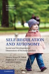 book Self-Regulation and Autonomy : Social and Developmental Dimensions of Human Conduct