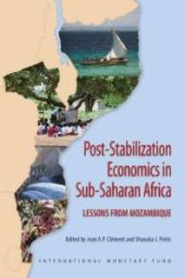 book Post-Stabilization Economics in Sub-Saharan Africa : Lessons from Mozambique