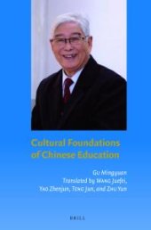 book Cultural Foundations of Chinese Education