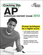 book Cracking the AP European History Exam, 2013 Edition