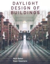 book Daylight Design of Buildings : A Handbook for Architects and Engineers