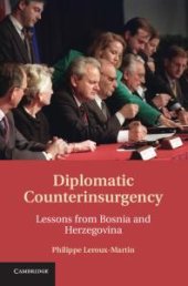 book Diplomatic Counterinsurgency : Lessons from Bosnia and Herzegovina