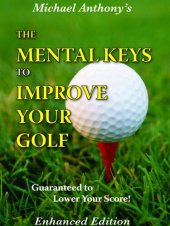 book The Mental Keys To Improve Your Golf