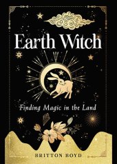 book Earth Witch: Finding Magic in the Land