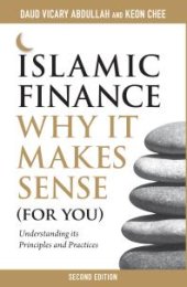 book Islamic Finance : Why It Makes Sense (For You)