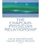 book The Chaplain-Physician Relationship