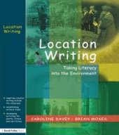 book Location Writing : Taking Literacy into the Environment