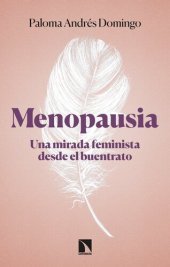 book Menopausia: Una mirada feminista desde el buentrato