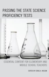 book Passing the State Science Proficiency Tests : Essential Content for Elementary and Middle School Teachers