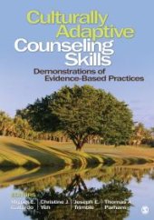 book Culturally Adaptive Counseling Skills : Demonstrations of Evidence-Based Practices