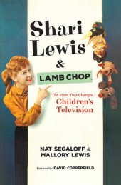 book Shari Lewis and Lamb Chop: The Team That Changed Children's Television