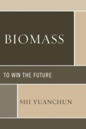 book Biomass : To Win the Future