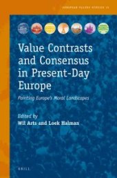 book Value Contrasts and Consensus in Present-Day Europe : Painting Europe's Moral Landscapes