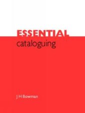 book Essential Cataloguing : The Basics