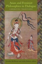 book Asian and Feminist Philosophies in Dialogue : Liberating Traditions