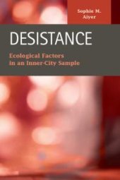 book Desistance : Ecological Factors in an Inner-City Sample