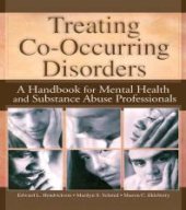 book Treating Co-Occurring Disorders : A Handbook for Mental Health and Substance Abuse Professionals